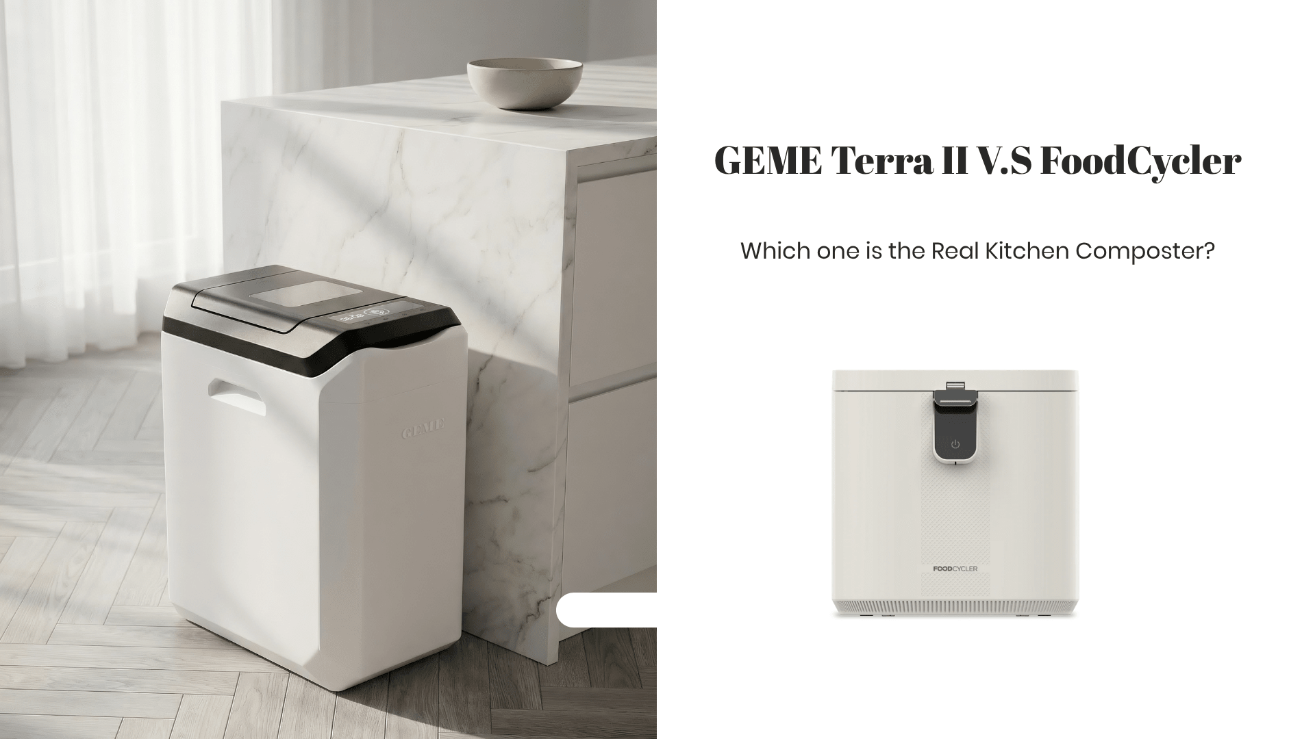 GEME Terra 2 vs FoodCycler: Which Is The Real Kitchen Composter? - GEME
